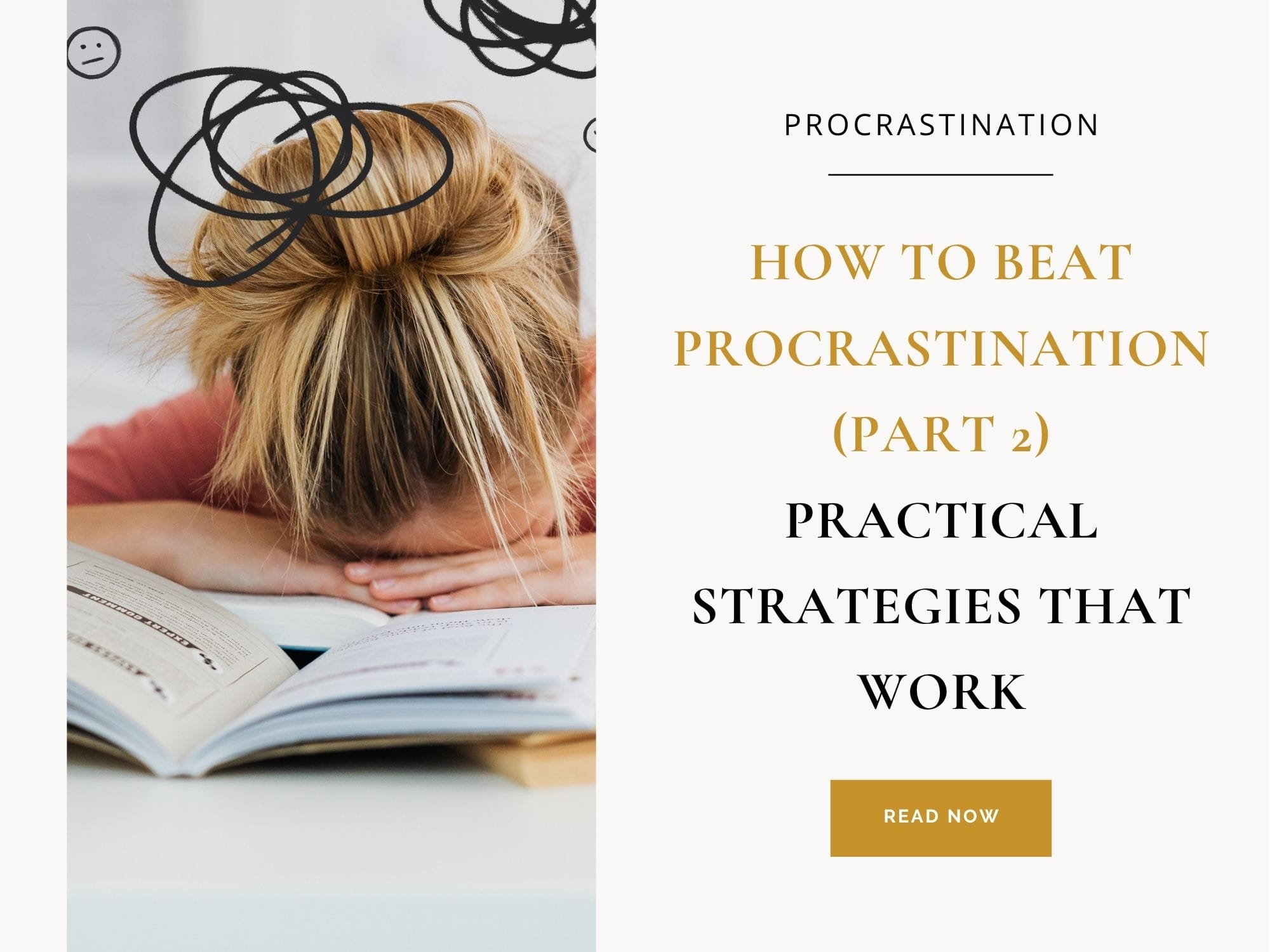 How to Beat Procrastination (Part 2): Practical Strategies That Work ...